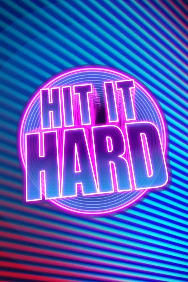 Hit it Hard